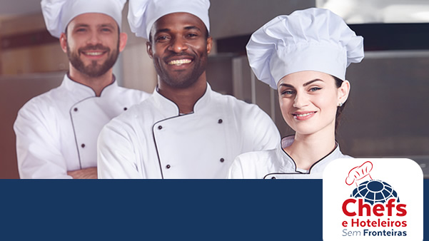 Chefs e Hoteleiros sem Fronteiras